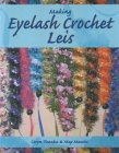 Making Eyelash Crochet Leis